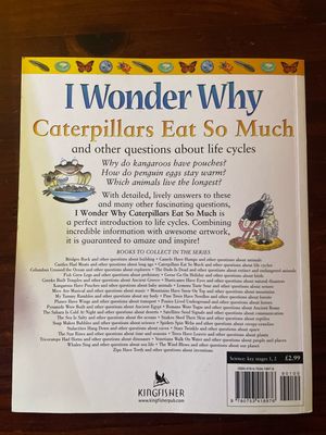 I Wonder Why - Caterpillars Eat So Much by Belinda Weber