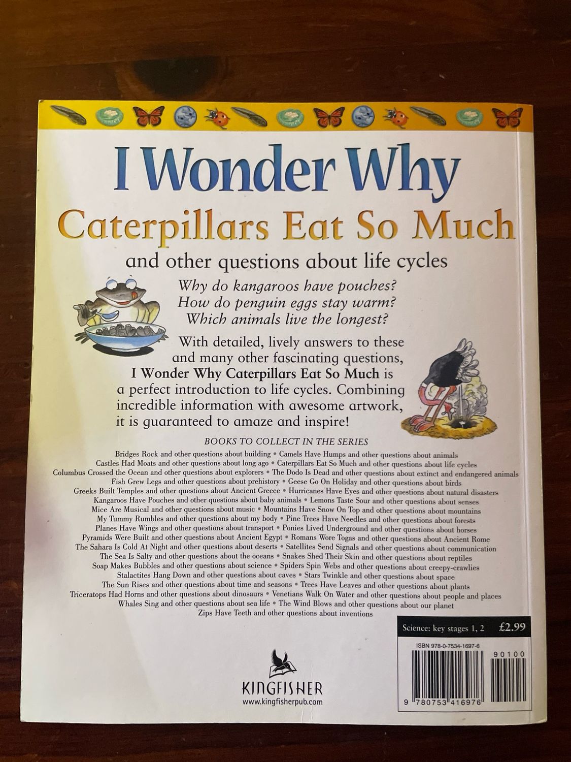 I Wonder Why - Caterpillars Eat So Much by Belinda Weber