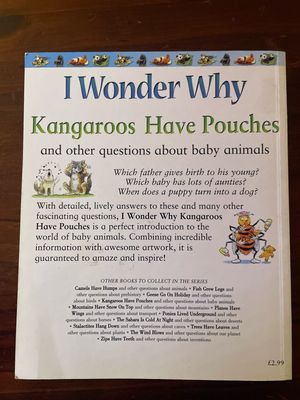 I Wonder Why- Kangaroos Have Pouches by Jenny Wood