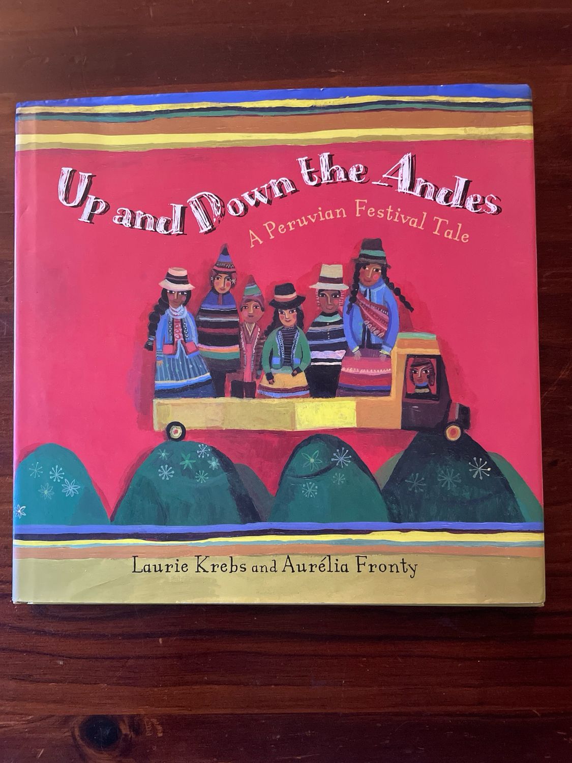 Up And Down The Andes by Laurie Krebs and Aurèlia Fronty