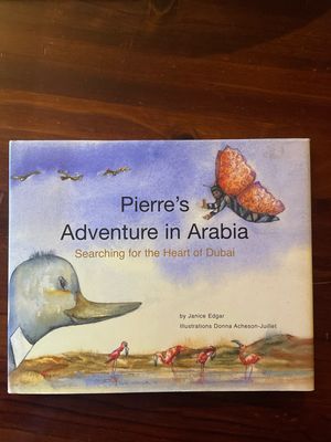 Pierre’s Adventures In Arabia by Janice Edgar