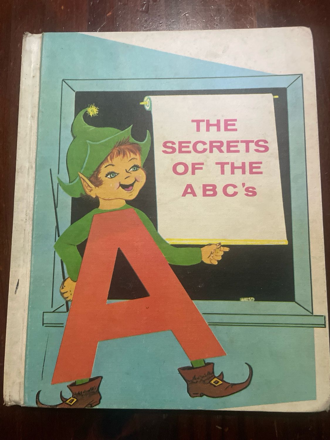 The Secrets Of The ABC’s by Dorothy Dowdell