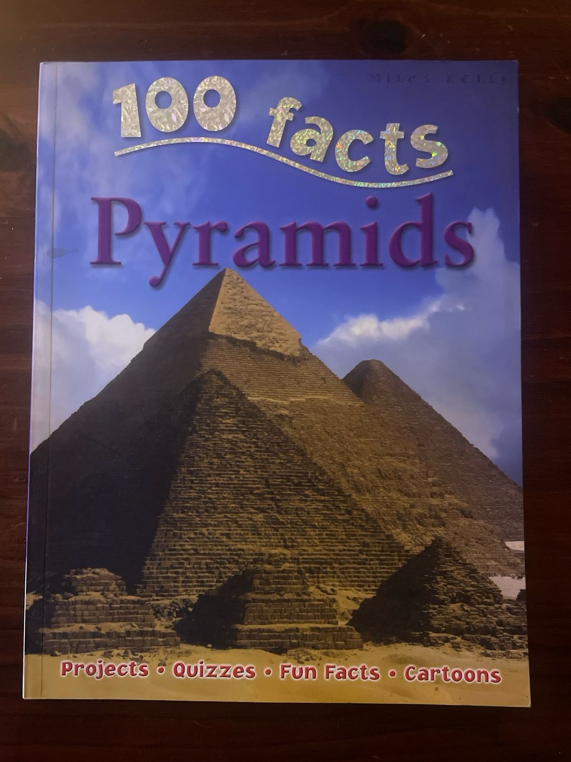100 Facts Pyramids - Miles Kelly