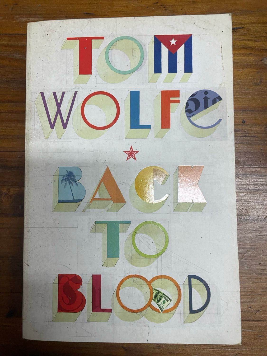 Back To Blood by Tom Wolfe