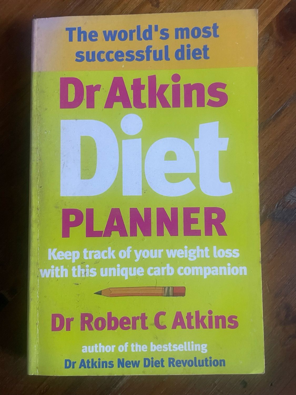 Dr Atkins Diet Planner by Dr Robert C. Atkins