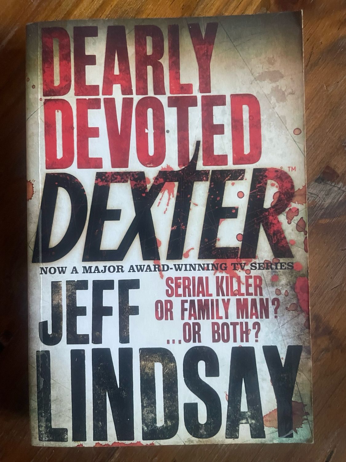 Book 2 Dearly Devoted Dexter by Jeff Lindsay
