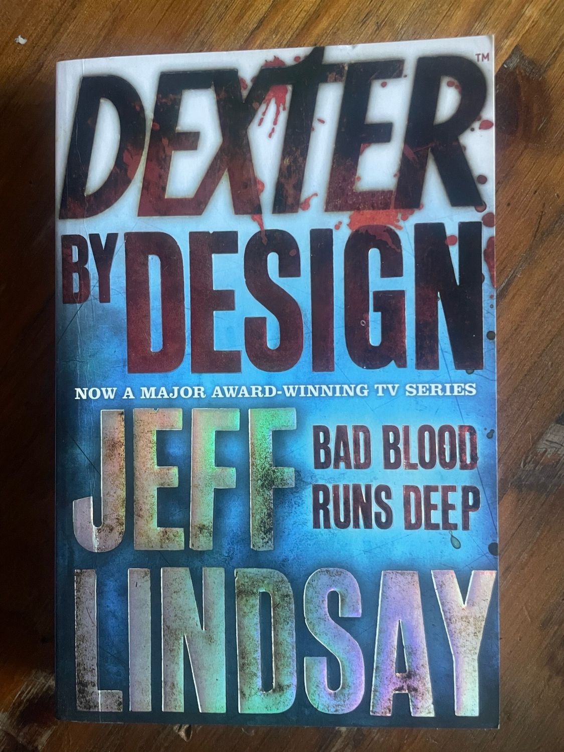 Book 4 Dexter By Design by Jeff Lindsay