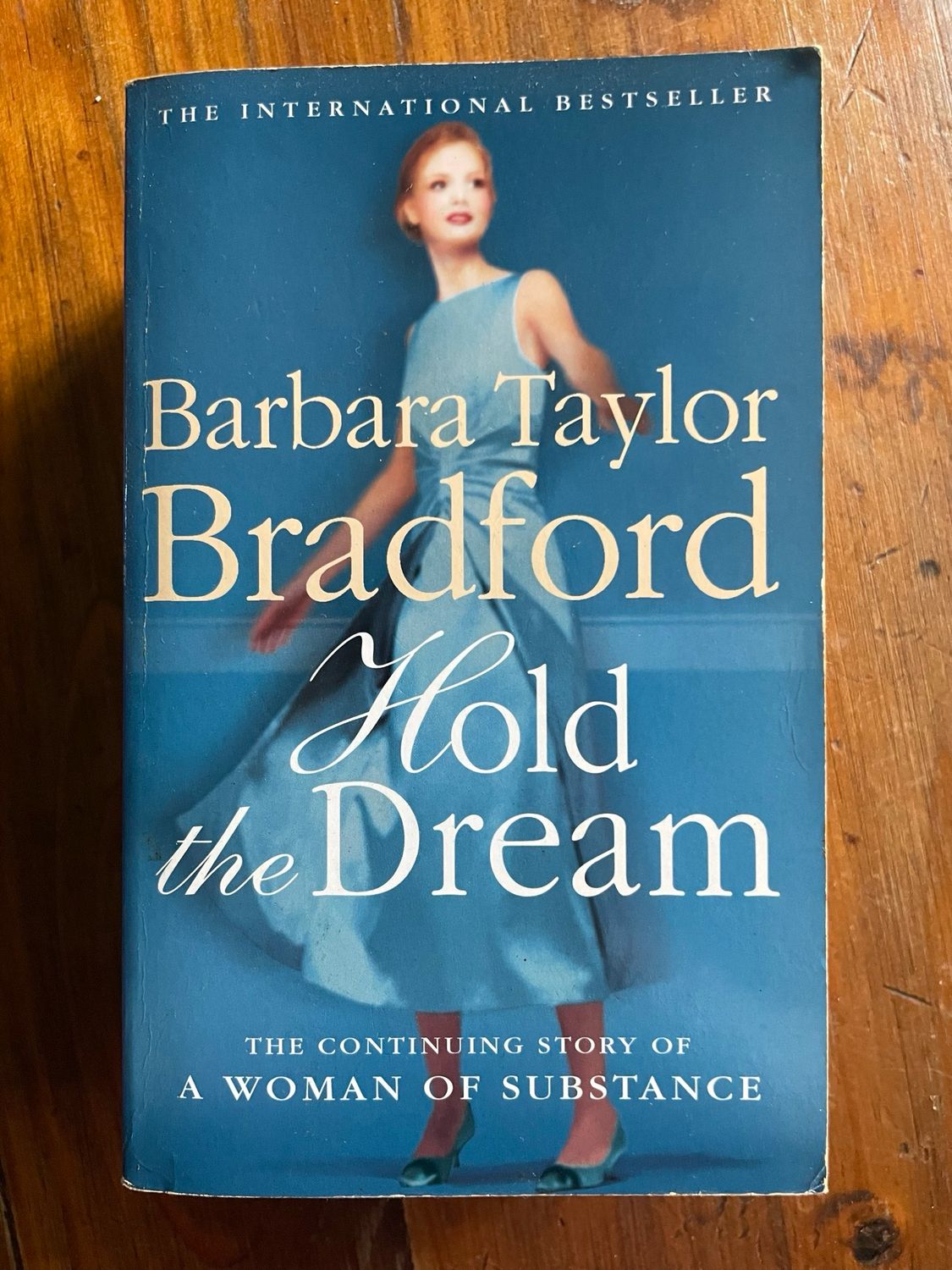 Hold The Dream by Barbara Taylor Bradford