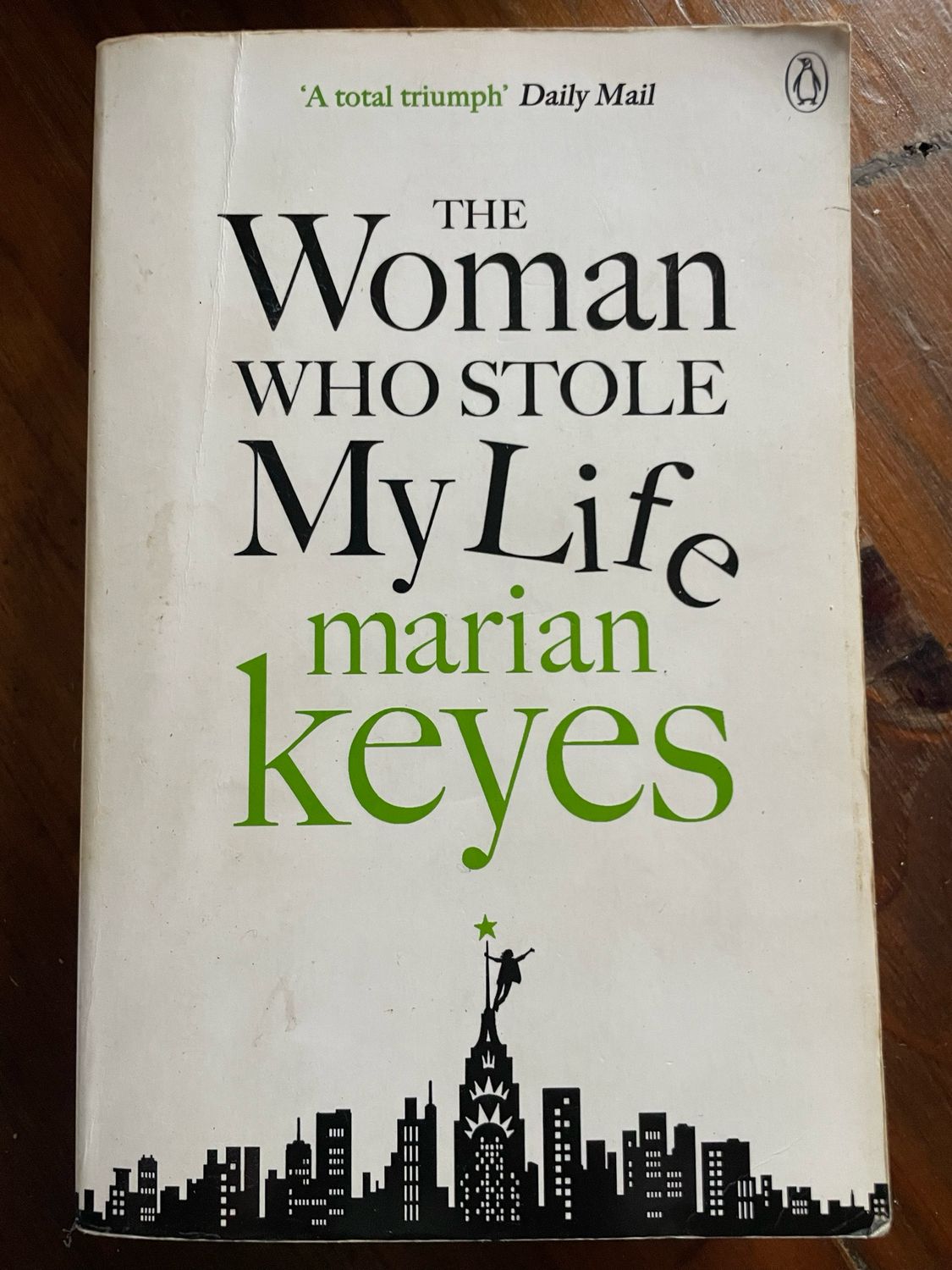 The Woman Who Stole My Life by Marian Keyes
