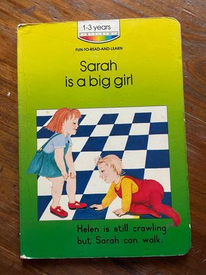 Sarah Is A Big Girl