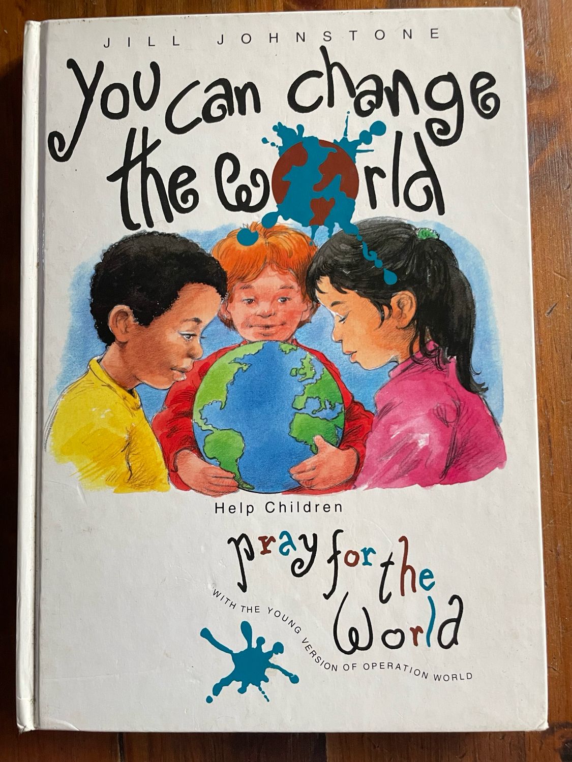 You Can Change The World by Jill Johnstone