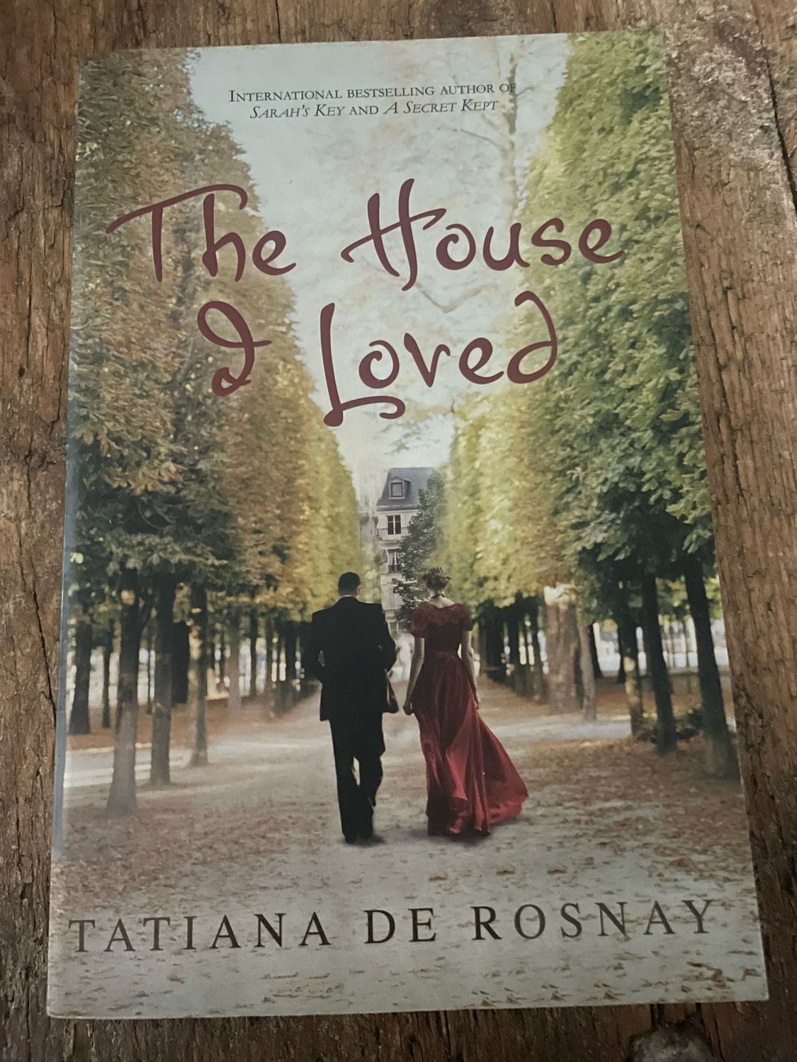 The House I Loved by Tatiana de Rosnay