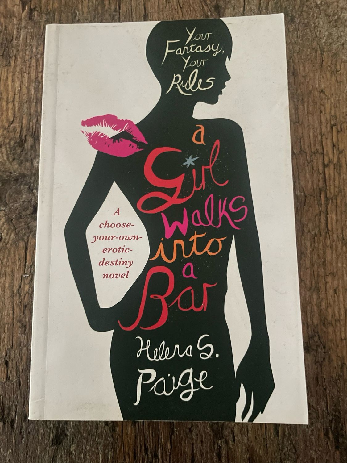 A Girl Walks Into A Bar by Selena S. Paige