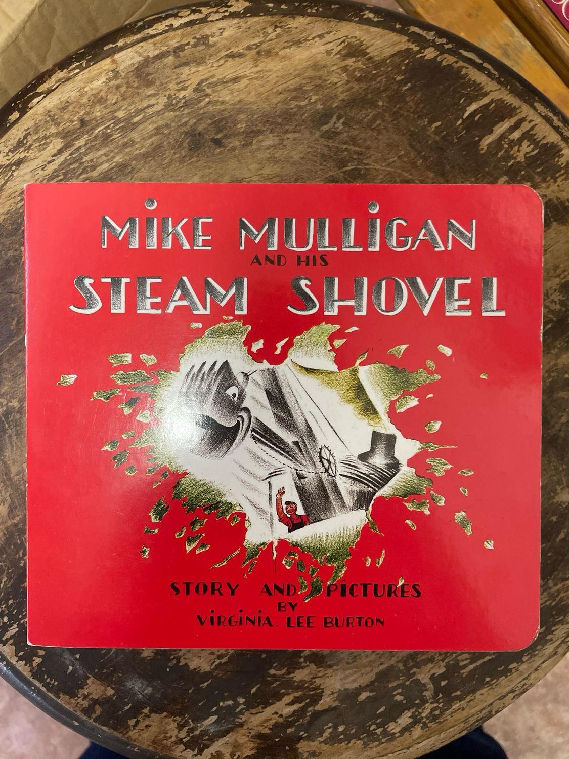 Mike Mulligan And The Steam Shovel by Virginia Lee Burton