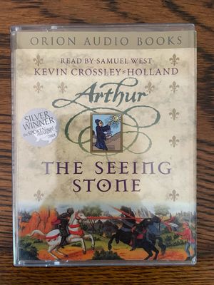 Arthur And The Seeing Stone by Kevin Crossley- Holland