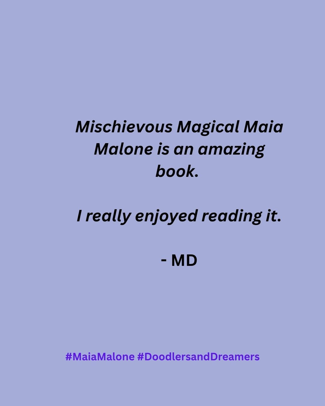 Out Soon! Mischievous Magical Maia Malone
