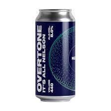 Overtone Brewing Co (UK) - It’s All Nelson (IPA - Imperial / Double New England / Hazy - 8°) - Canette 44cl