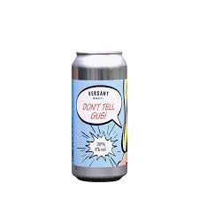 Verdant - Don&#39;t Tell Gus 8% - Canette 44cl