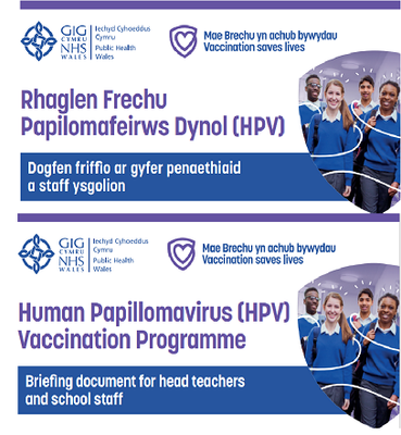 Rhaglen Frechu Papilomafeirws Dynol (HPV) Dogfen friffio | Human Papillomavirus (HPV) Vaccination Programme Briefing document
