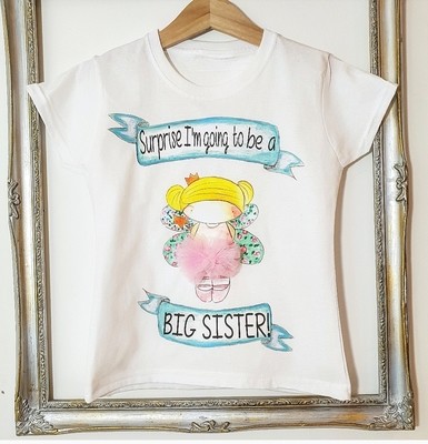 Surprise I'm going to be a big Sister t shirt