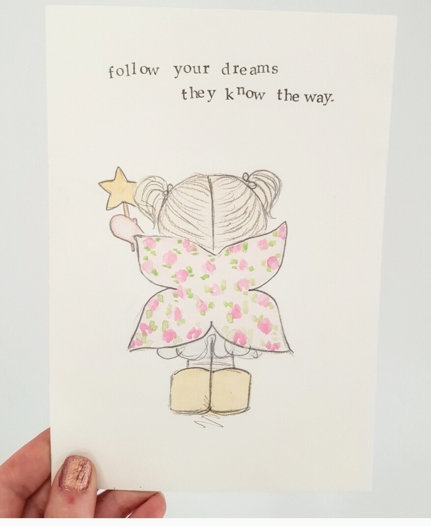 Follow your dreams they know the way fairy picture