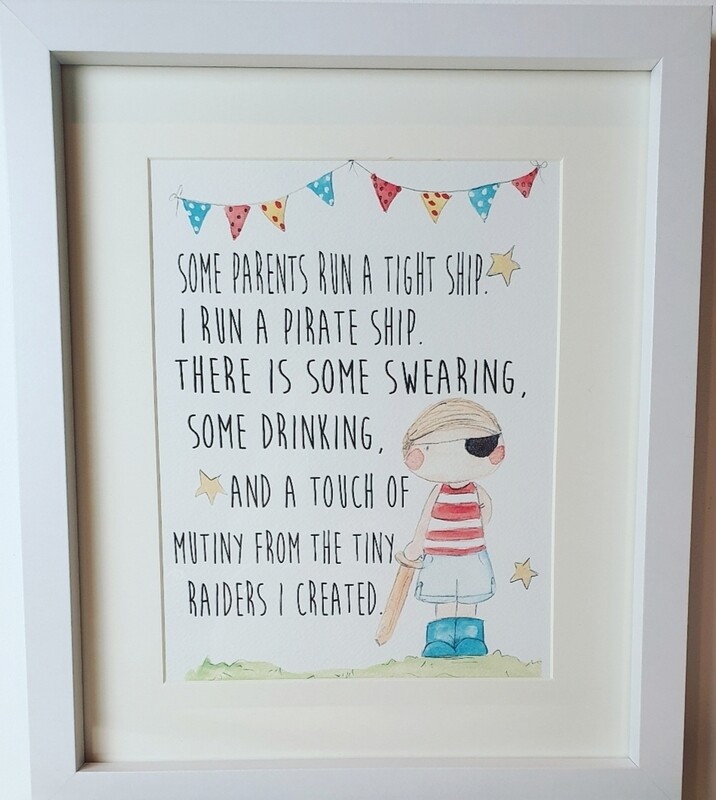 I Run a Pirate Ship Print