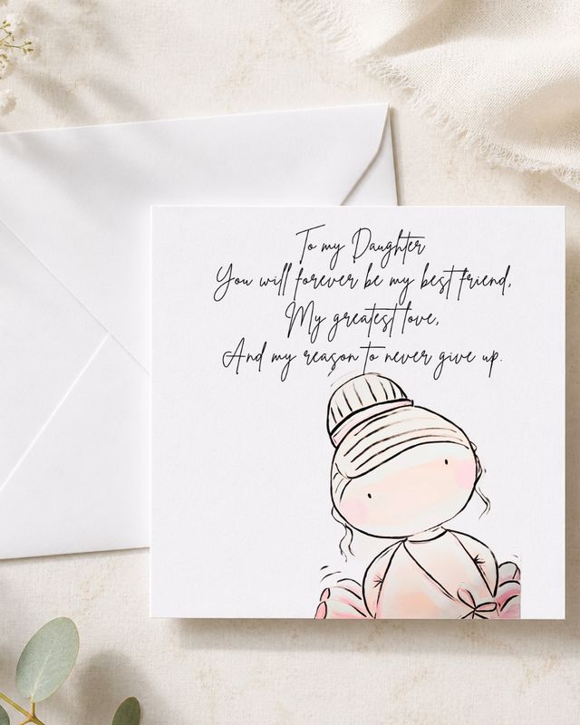 To my Daughter card 
