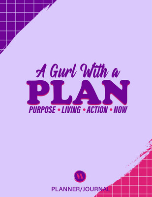 A Gurl With A PLAN (Purpose Living Action NOW!) Hardback Dagne Barton
