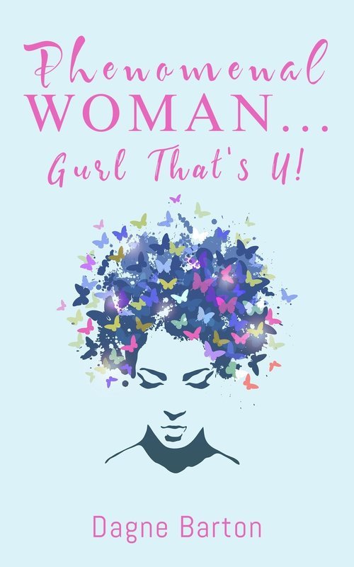 Phenomenal Woman...Gurl That&#39;s U Book