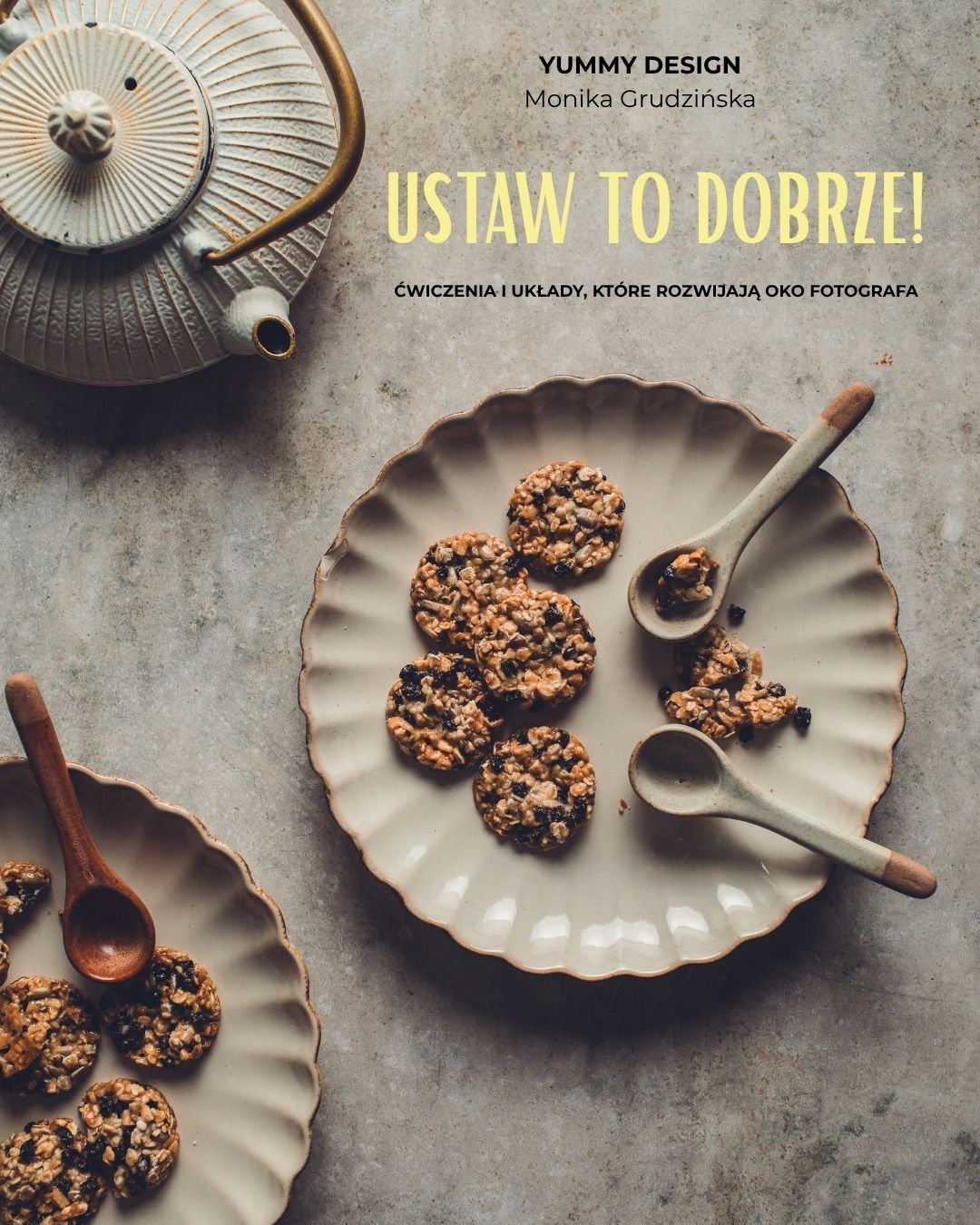 Ustaw to dobrze! Ćwiczenia i układy, które rozwijają oko fotografa