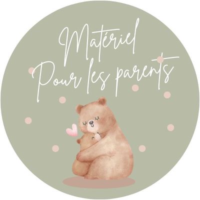 Matériel  pour les parents