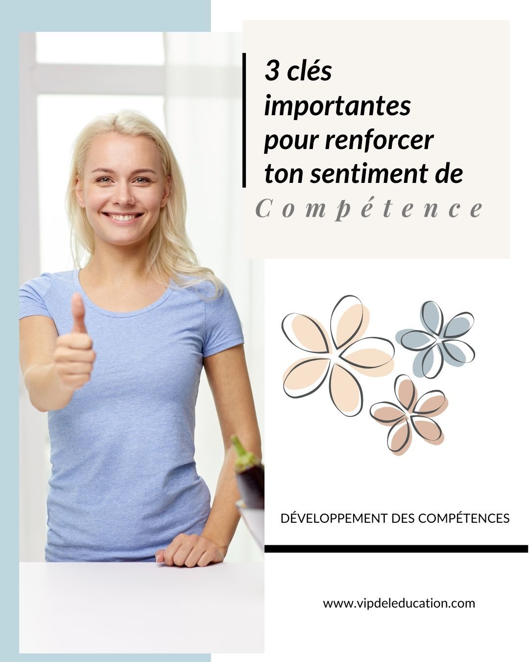 Les 3 clés importantes pour renforcer ton sentiment de compétence