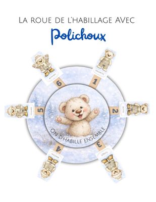 La roue de l'habillage avec Polichoux