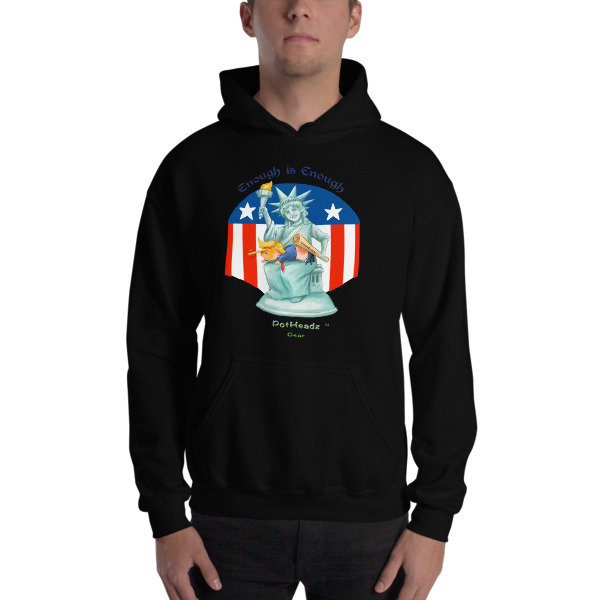 Enough is Enough Hooded Sweatshirt