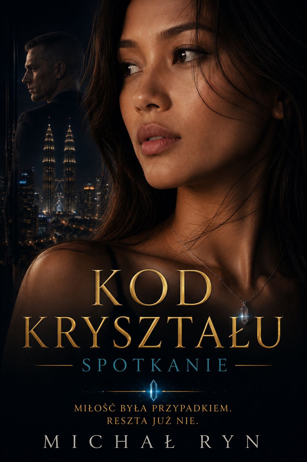 KOD KRYSZTAŁU. SPOTKANIE