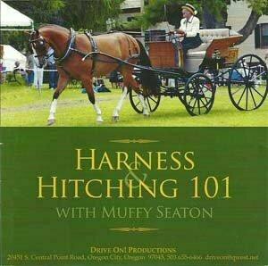 Harnessing and Hitching 101 - Muffy Seaton  DVD