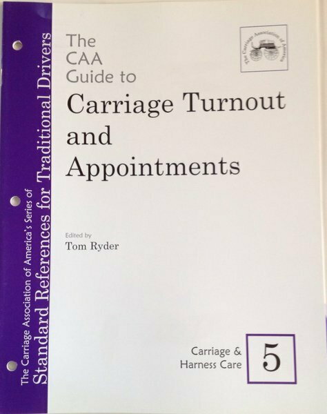 CAA Carriage Turnout and Appointments 5- Carriage and Harness Care