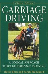 Carriage Driving - A Logical Approach Through Dressage Training