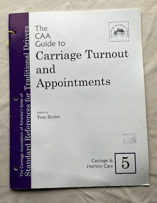 CAA Guide Book 5 - Carriage and Harness Care Book