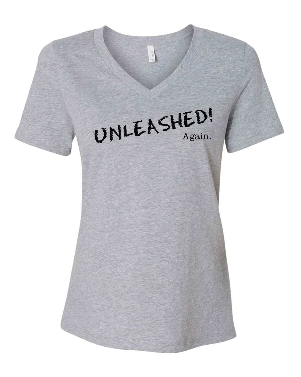 Unleashed Again- Ladies Fit Relaxed V-Neck Tee