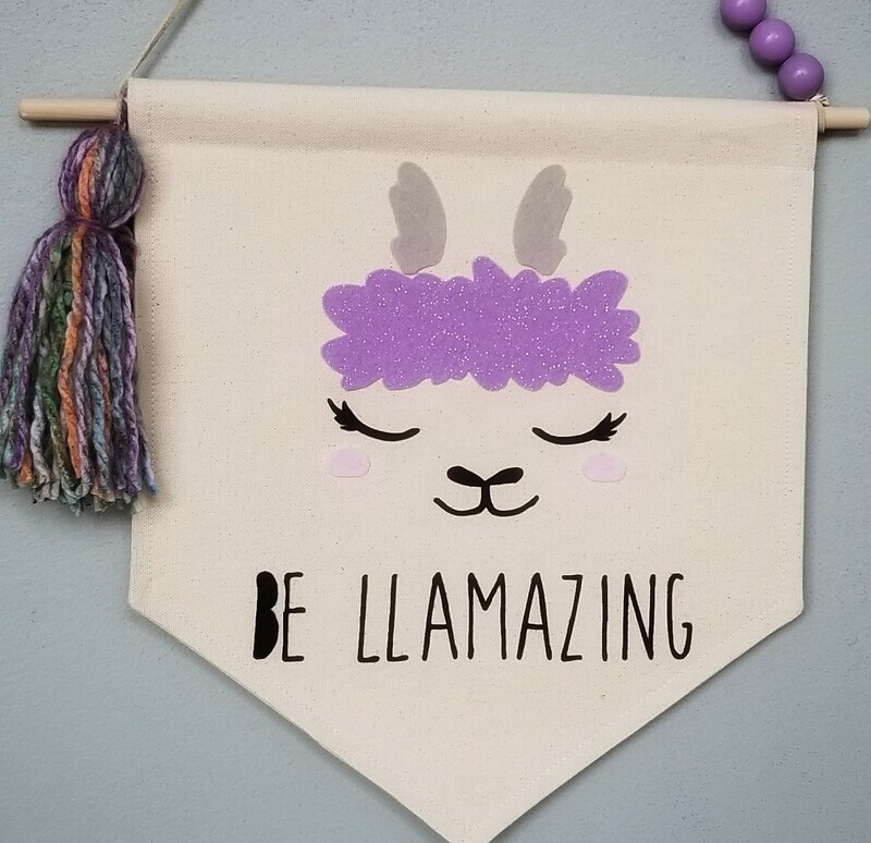BE LLAMAZING Banner,  Llama Love, Hand made Felt Wall Hanging, Llama Decor, Kids Room Llama Decoration