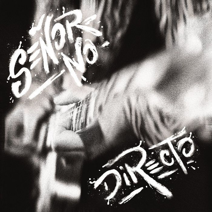 SEÑOR NO- Directo SEÑOR NO- Directo