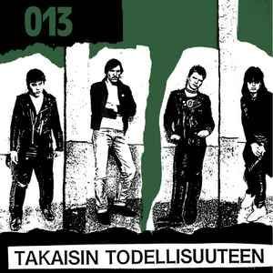 013- Takaisin Todellisuuteen