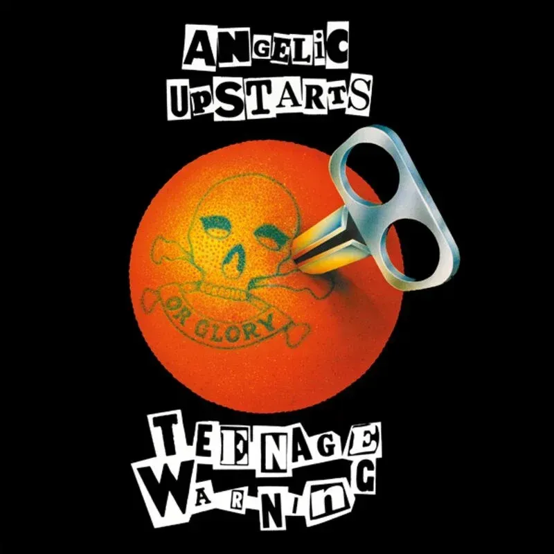 ANGLEIC UPSTARTS- Teenage Warning