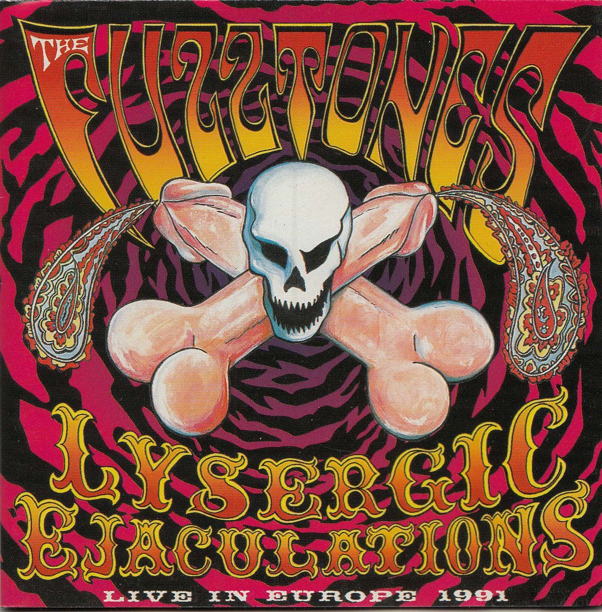THE FUZZTONES- Lysergic Ejaculations THE FUZZTONES- Lysergic Ejaculations