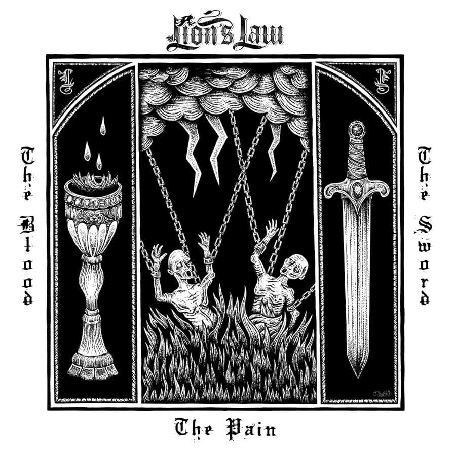 LION'S LAW- The Blood, The Pain, The Sword LION'S LAW- The Blood, The Pain, The Sword