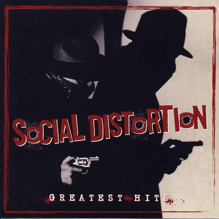 SOCIAL DISTORTION- Greatest Hits SOCIAL DISTORTION- Greatest Hits