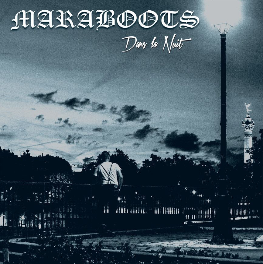 MARABOOTS- Dans La Nuit MARABOOTS- Dans La Nuit