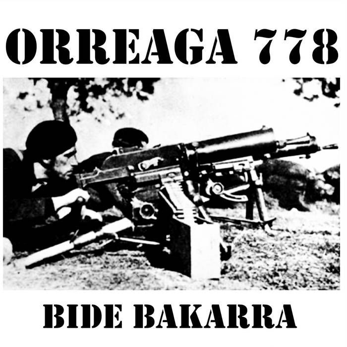 ORREAGA778- Bide Bakarra ORREAGA778- Bide Bakarra
