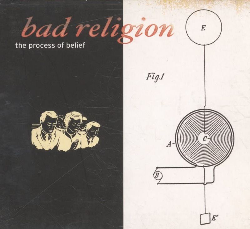 BAD RELIGION- The Process Of Belief